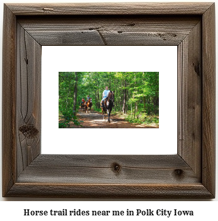 horse trail rides near me in Polk City, Iowa